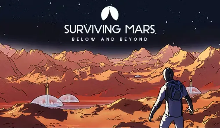 Surviving Mars: Below & Beyond